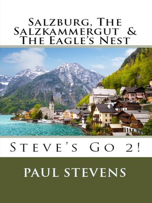 cover image of Salzburg, the Salzkammergut, & the Eagle's Nest